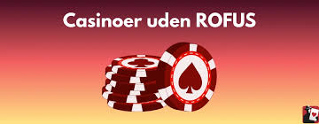 Danske Online Casino Uden ROFUS Spil Uden Begrænsninger