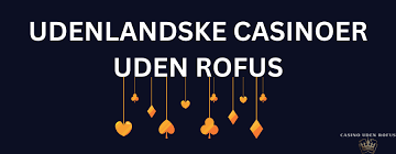 De Bedste Udenlandske Casinoer En Guide til Spiloplevelser